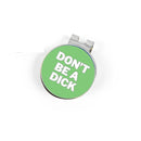 New Birdie Girl "Don't Be a " Ball Marker Hat Clip-1